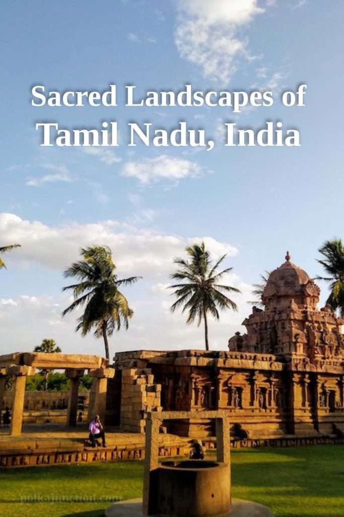 Explore the sacred landscapes of Tamil Nadu in southern India — from Sangam literary roots to the monumental Chola temples of Thanjavur, Gangaikondacholapuram and Darasuram. A long-form cultural journey through temple architecture, living traditions and historic temple towns.